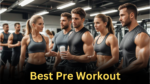 Best Pre Workout