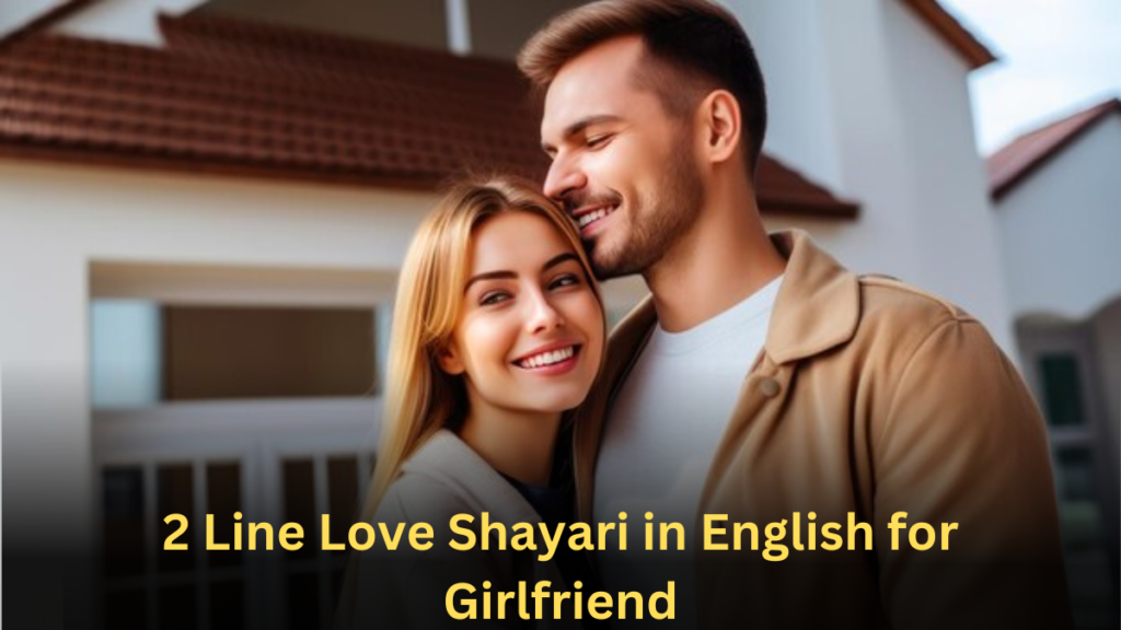 2 Line Love Shayari in English for Girlfriend